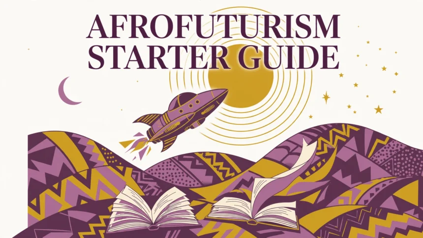 Editorial Afrofuturist illustration of a spaceship rising over a geometric patterned landscape under a large sun, with the text 'Afrofuturism Starter Guide'